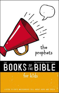 NIRV The Books Of The Bible For Kids : The Prophets - Zonderkidz