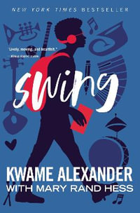 Swing : Blink - Kwame Alexander