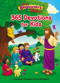 The Beginner's Bible 365 Devotions For Kids : Beginner's Bible - Zonderkidz