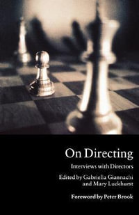 On Directing : Interviews with Directors - Gabriella Giannachi