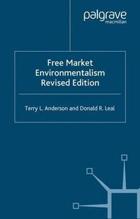 Free Market Environmentalism - Terry L. Anderson