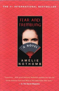 Fear and Trembling - Amelie Nothomb