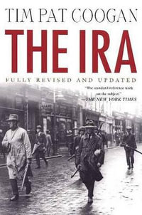 The IRA - Tim Pat Coogan