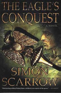 The Eagle's Conquest : Eagle - Simon Scarrow