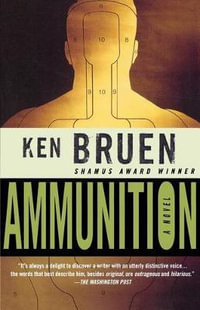 Ammunition : Inspector Brant - Ken Bruen