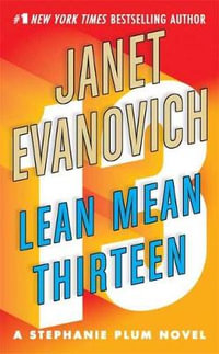 Lean Mean Thirteen : Stephanie Plum Series : Book 13 (USA Edition) - Janet Evanovich