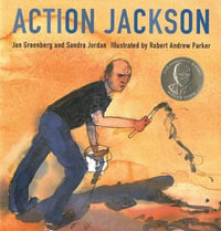 Action Jackson : 000294463 - Jan Greenberg