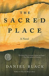 The Sacred Place - Black Daniel