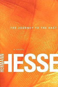 The Journey to the East - Hermann Hesse