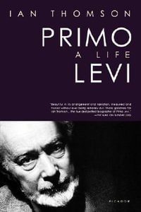 Primo Levi : A Life - Ian Thomson