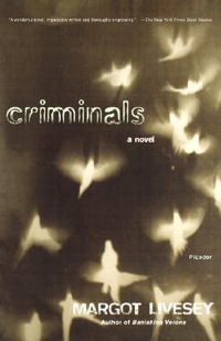 Criminals - Margot Livesey