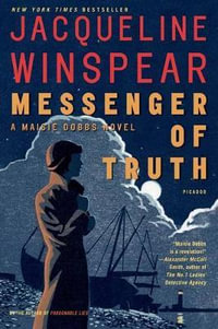 Messenger of Truth : A Maisie Dobbs Novel - Jacqueline Winspear