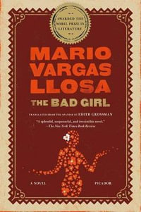 The Bad Girl - Mario Vargas Llosa