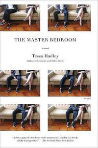 The Master Bedroom - Tessa Hadley