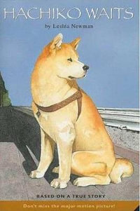 Hachiko Waits - Leslea Newman