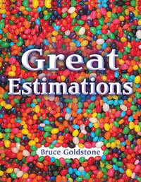 Great Estimations - Bruce Goldstone