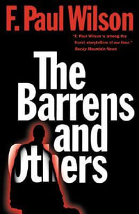 The Barrens and Others - F. Paul Wilson