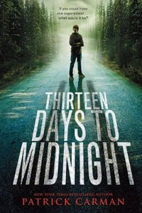 Thirteen Days to Midnight - Patrick Carman