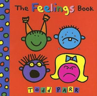 The Feelings Book - Todd Parr