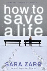 How to Save a Life - Sara Zarr