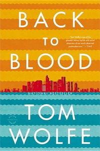 Back to Blood - Tom Wolfe