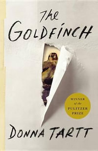 The Goldfinch : National Book Critics Circle Award: Fiction Finalists - Donna Tartt