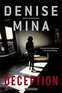 Deception : A Novel - Denise Mina