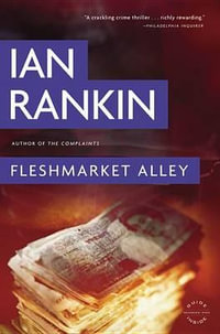 Fleshmarket Alley (Fleshmarket Close) : Inspector Rebus : Book 15 - Ian Rankin