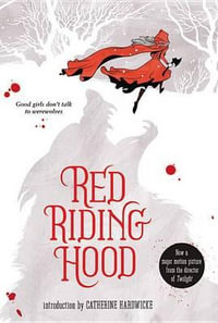 Red Riding Hood - Sarah Blakley-Cartwright