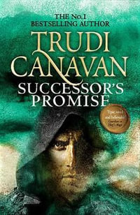 Successor's Promise : Millennium's Rule - Trudi Canavan