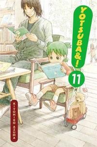 Yotsuba &!, Vol. 11 : YOTSUBA & ! GN - Kiyohiko Azuma