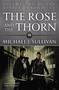 The Rose and the Thorn : Riyria Chronicles - Michael J Sullivan