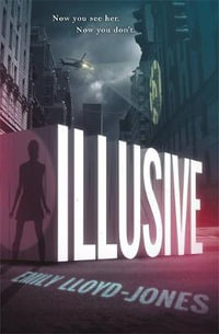 Illusive : Book 1 - Emily Lloyd-Jones