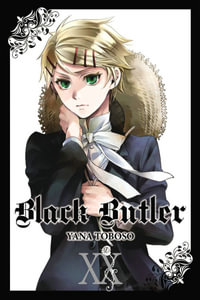 Black Butler, Vol. 20 : BLACK BUTLER GN - Yana Toboso