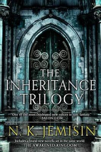 The Inheritance Trilogy : The Inheritance Trilogy - N. K. Jemisin