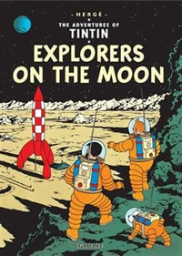 Tintin: Explorers on the Moon : The Adventures of Tintin : Book 17 - Hergé