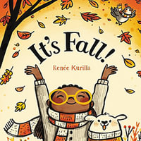 It's Fall! : Celebrate the Seasons - Renee Kurilla