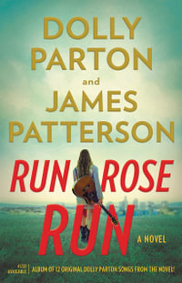 Run, Rose, Run (Large Print) : A Novel - James Patterson