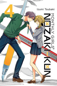 Monthly Girls' Nozaki-kun, Vol. 4 : MONTHLY GIRLS NOZAKI KUN GN - Izumi Tsubaki