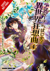 Death March to the Parallel World Rhapsody, Vol. 4 (manga) : DEATH MARCH PARALLEL WORLD RHAPSODY GN - Hiro Ainana