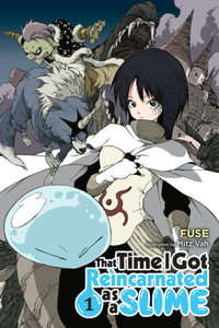 That Time I Got Reincarnated as a Slime, Vol. 1 (light novel) : THAT TIME I REINCARNATED SLIME LIGHT NOVEL SC - Fuse