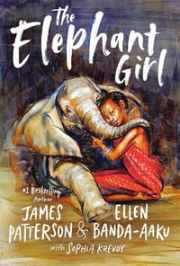 The Elephant Girl - James Patterson