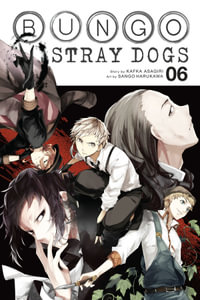 Bungo Stray Dogs, Vol. 6 : Bungo Stray Dogs - Kafka Asagiri