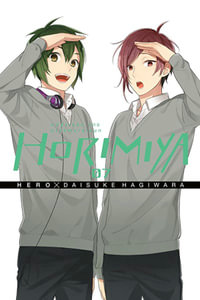 Horimiya, Vol. 7 : HORIMIYA GN - HERO