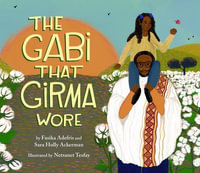 The Gabi That Girma Wore - Fasika Adefris