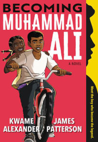 Becoming Muhammad Ali - James Patterson