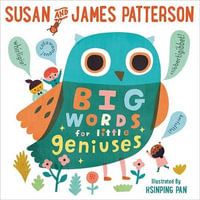 Big Words for Little Geniuses : Big Words for Little Geniuses - Susan Patterson