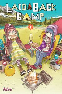 Laid-Back Camp, Vol. 1 : LAID BACK CAMP GN - Afro