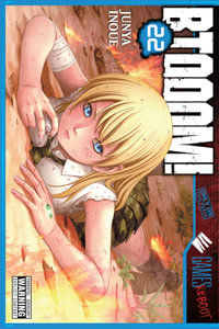 BTOOOM!, Vol. 22 : BTOOOM GN - Junya Inoue