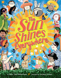 The Sun Shines Everywhere - Mary Ann Hoberman